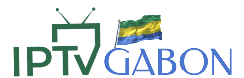 IPTV Gabon — abonnement IPTV au Gabon